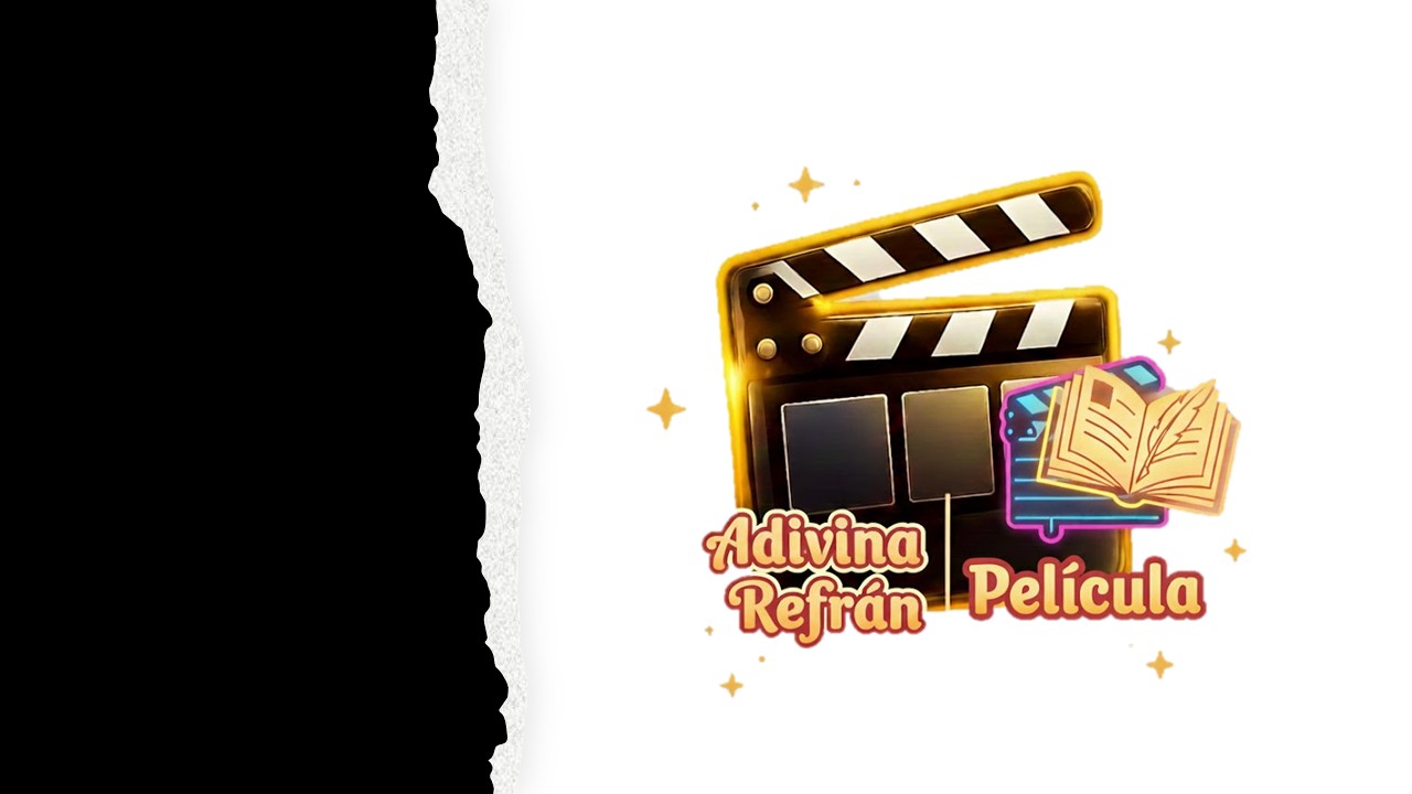 Adivina la Película / Refrán